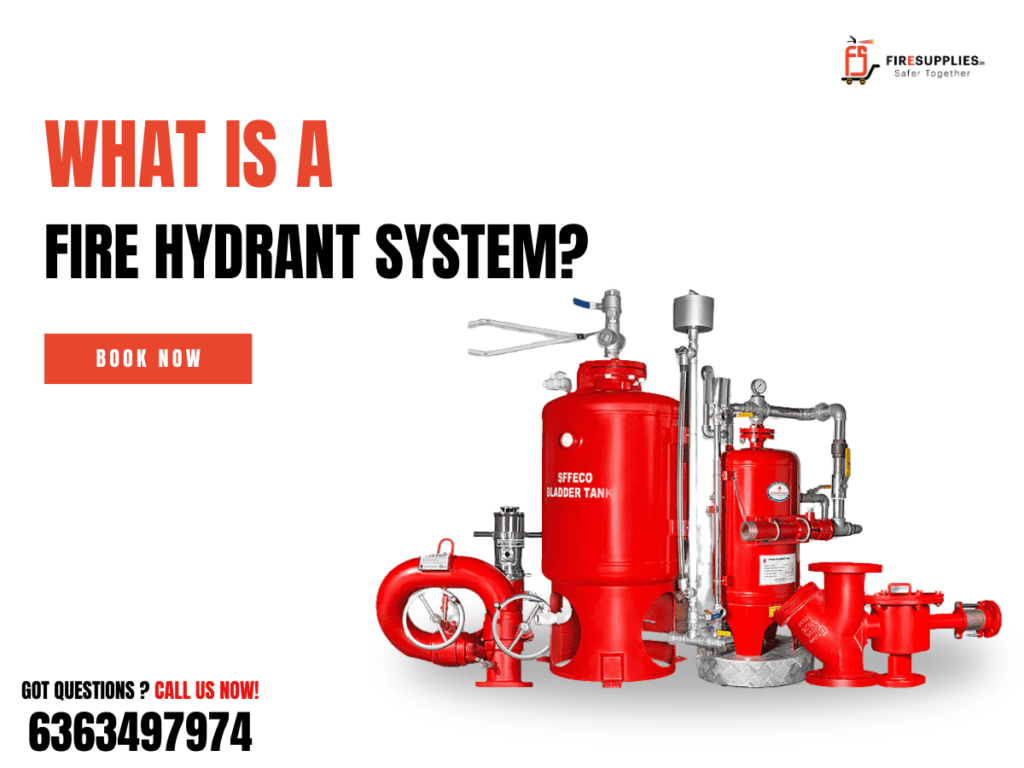 What is a Fire Hydrant System?