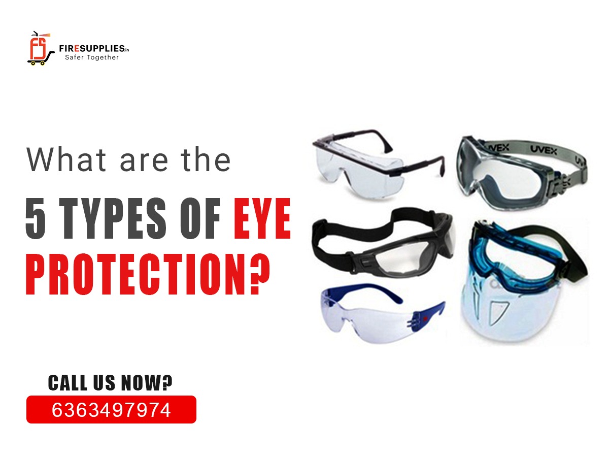 5 Types of Eye Protection
