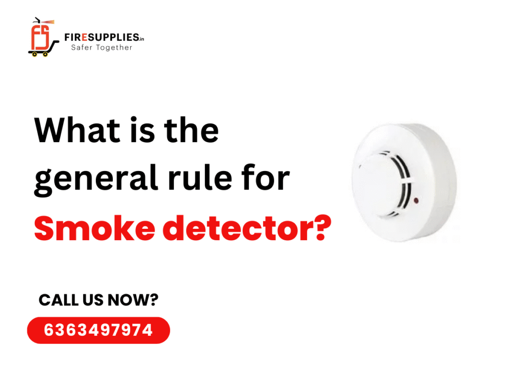 General Rule for Smoke Detectors