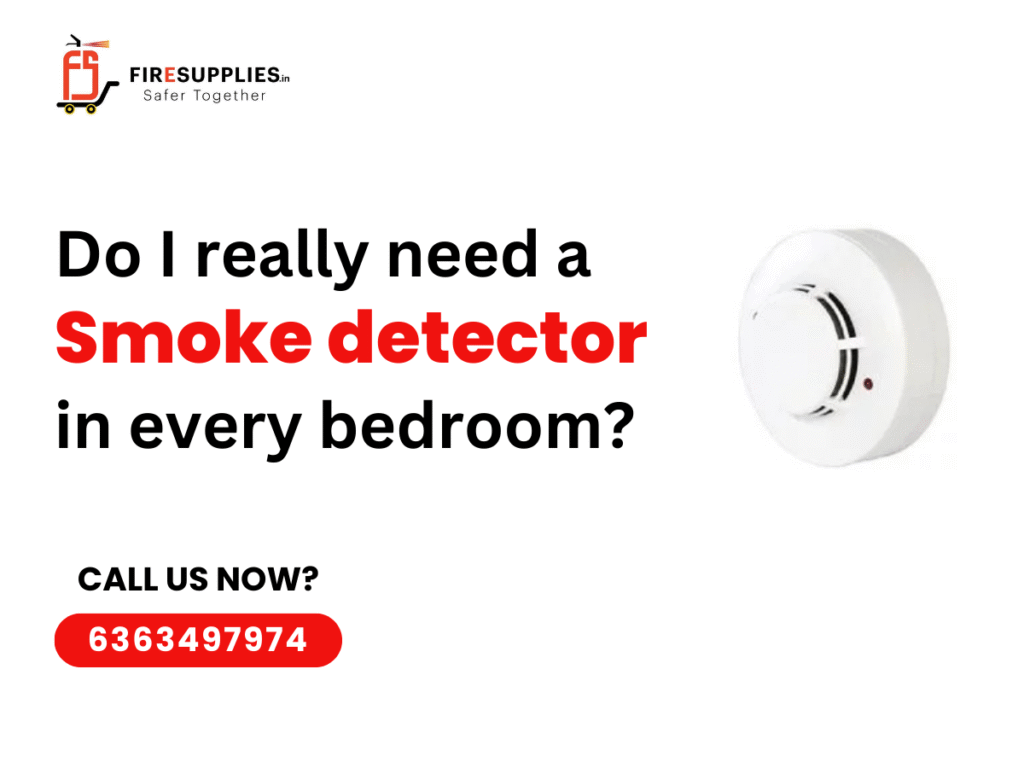 Need a Smoke Detector in Every Bedroom