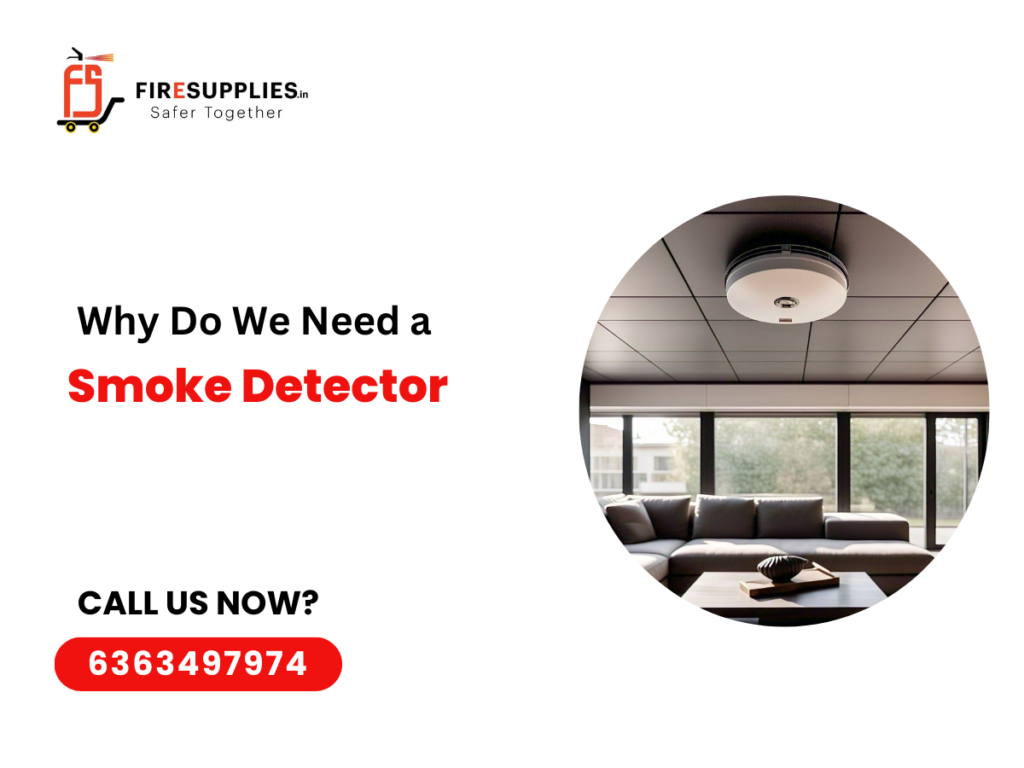 why do we need smoke detector