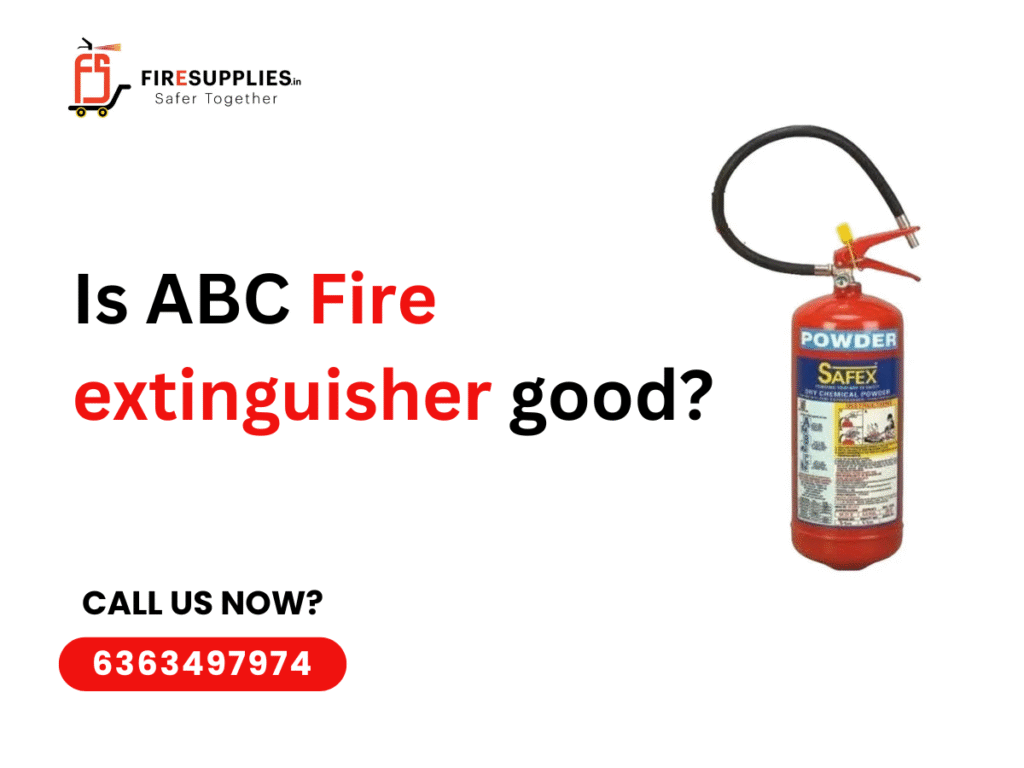 is ABC fire extinguisher good
