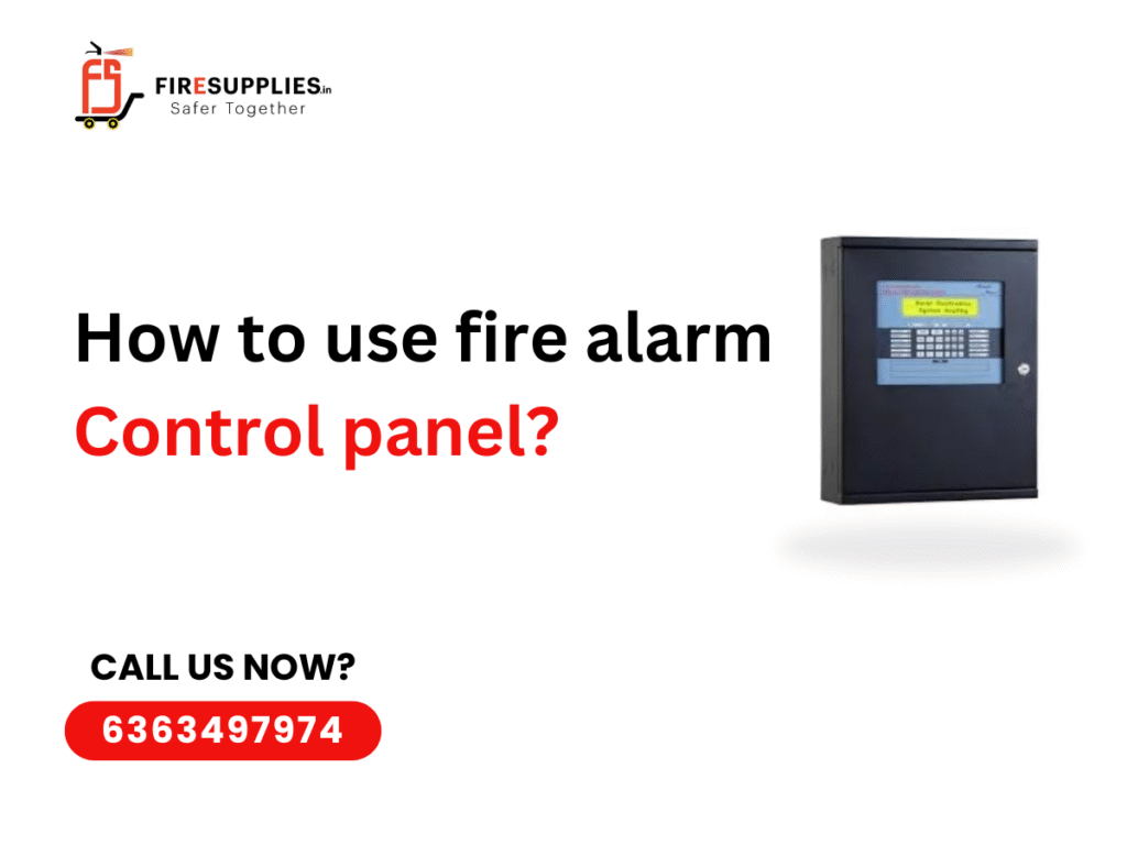 how to use fire alarm control panel