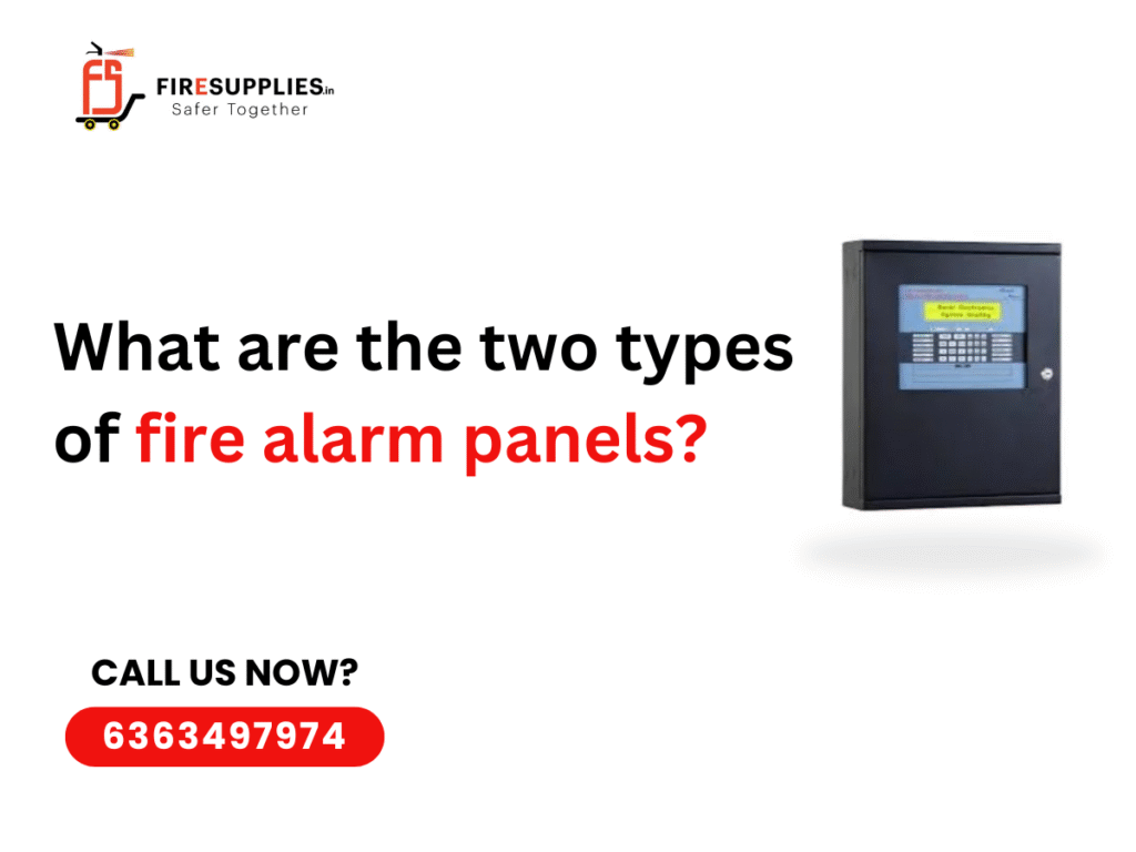 two types of fire alarm panels
