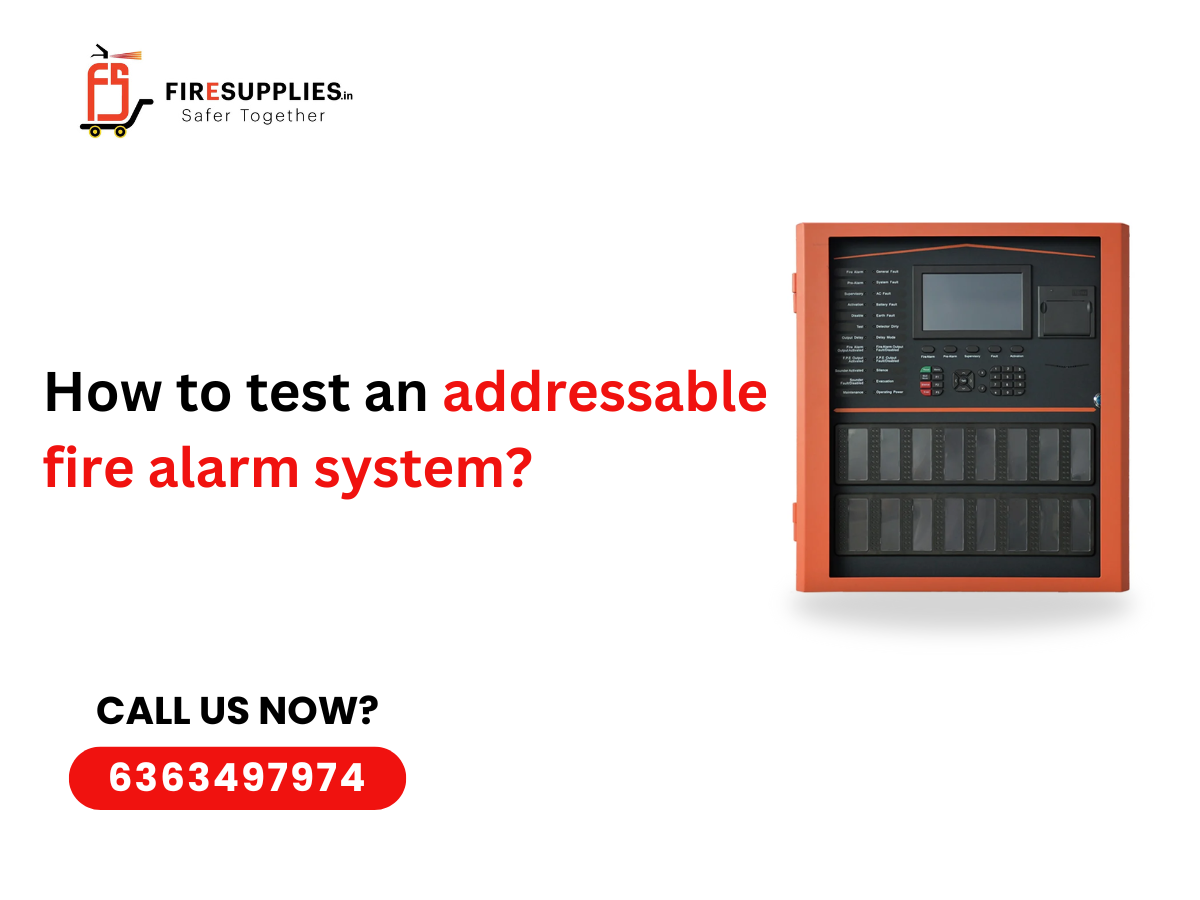 test an addressable fire alarm system