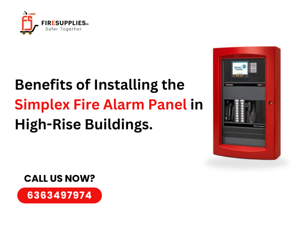 Benefits of installing the Simplex Fire Alarm Panel