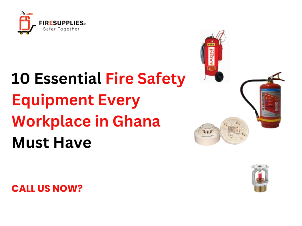 Fire safety equipment including extinguishers, alarms, sprinklers, and emergency lighting for workplace safety in Ghana