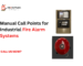 Industrial manual call point used in a fire alarm system for emergency fire reporting and alarm activation